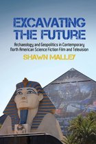 Liverpool Science Fiction Texts & Studies- Excavating the Future