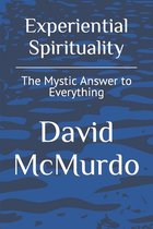 Experiential Spirituality