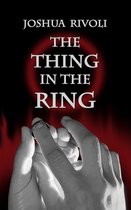 The Thing in the Ring