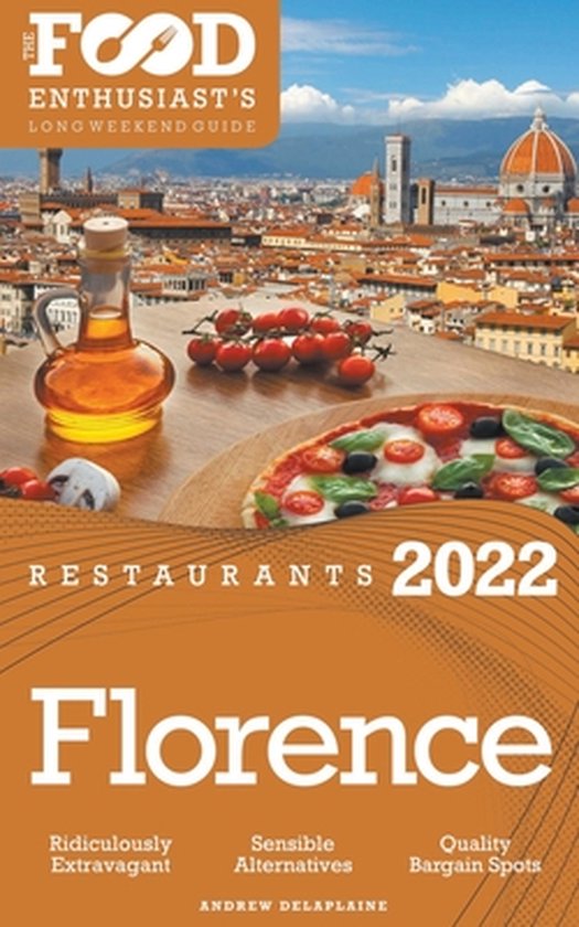 2022 Florence Restaurants - The Food Enthusiast's Long Weeke ... - cover