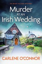 An Irish Village Mystery2- Murder at an Irish Wedding