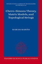 Chern-Simons Theory, Matrix Models, And Topological Strings