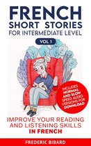 Easy Stories for Intermediate French 1 - French Short Stories for Intermediate Level + AUDIO
