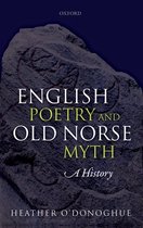 English Poetry & Old Norse Myth A Hist