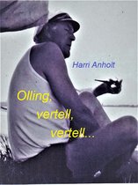 Olling, vertell, vertell...