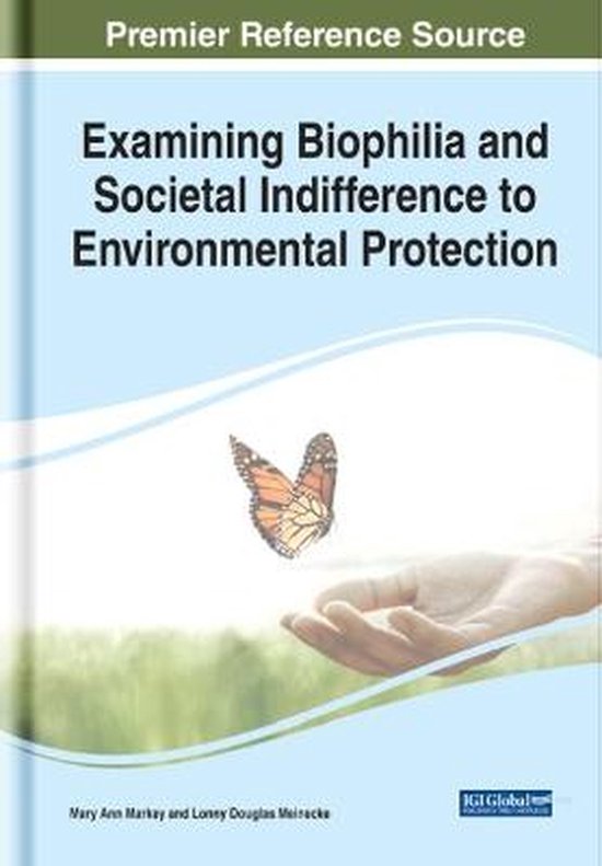 Examining Biophilia and Societal Indifference to Environment ... - cover