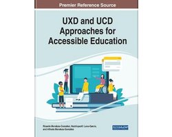 UXD and UCD Approaches for Accessible Education