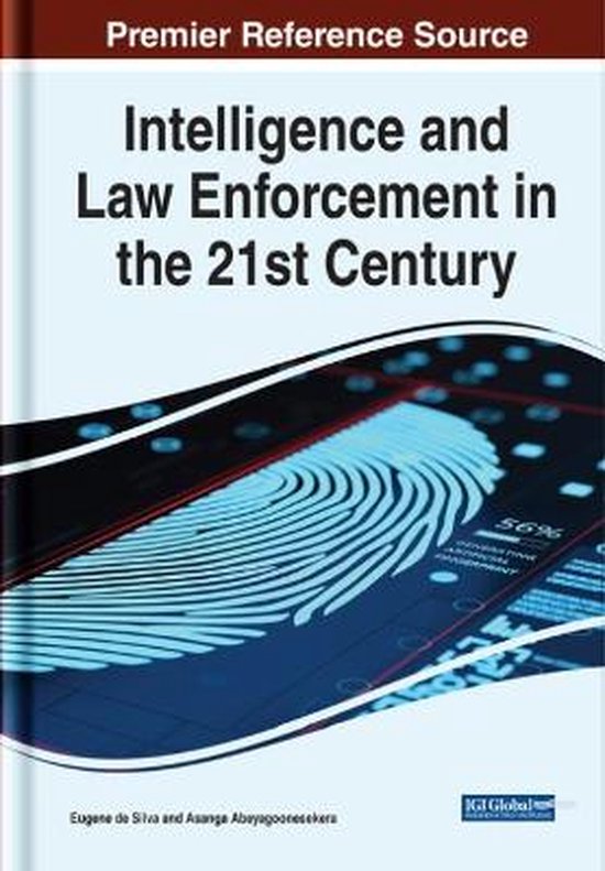 Intelligence and Law Enforcement in the 21st Century - cover