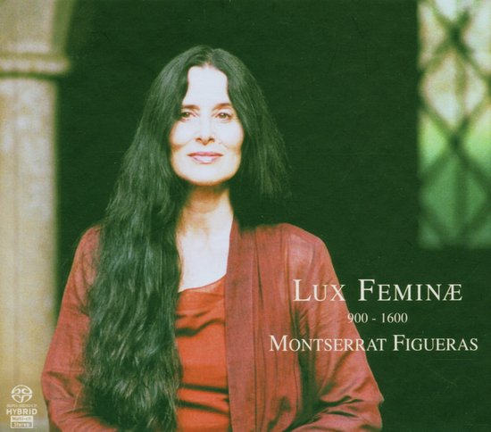 Montserrat Figueras - Lux Feminae 900 - 1600 (Super Audio CD)