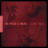 Fresh & Onlys - Secret Walls (12" Vinyl Single)