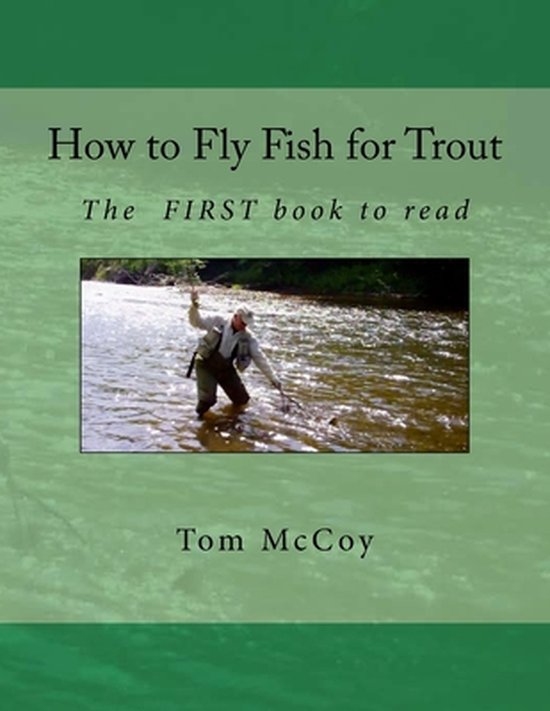 How to Fly Fish for Trout, Tom Mccoy 9781494404239 Boeken