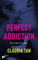 The Perfect Series- Perfect Addiction
