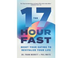 The 17 Hour Fast
