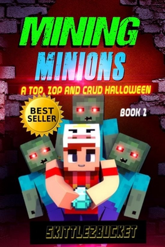 Mining Minions, Skittlez Bucket 9798753085054 Boeken