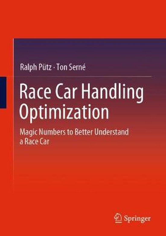 Race Car Handling Optimization: Magic Numbers to Better Understand a Race Car