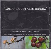 Looft looft verheugd - Kinderkoor De Kleine Lofstem o.l.v. Marja van Bruchem-Brand