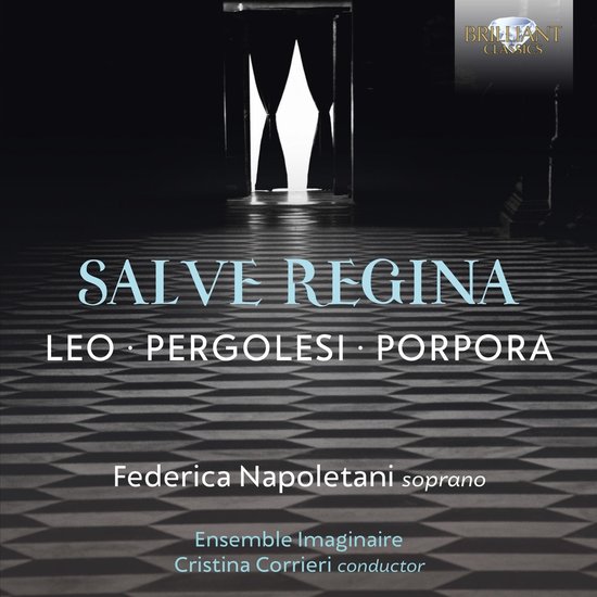 Federica Napoletani, Ensemble Imaginaire, Cristina Corrieri - Salve Regina By Leo, Pergolesi & Porpora (CD)