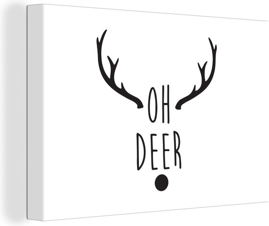 Canvas Schilderij Kerst quote Oh deer met een witte achtergrond - 60x40 cm - Wanddecoratie