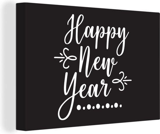 Canvas Schilderij Happy New year - Quotes - Nieuwjaar - Spreuken - Oud en Nieuw - 30x20 cm - Wanddecoratie