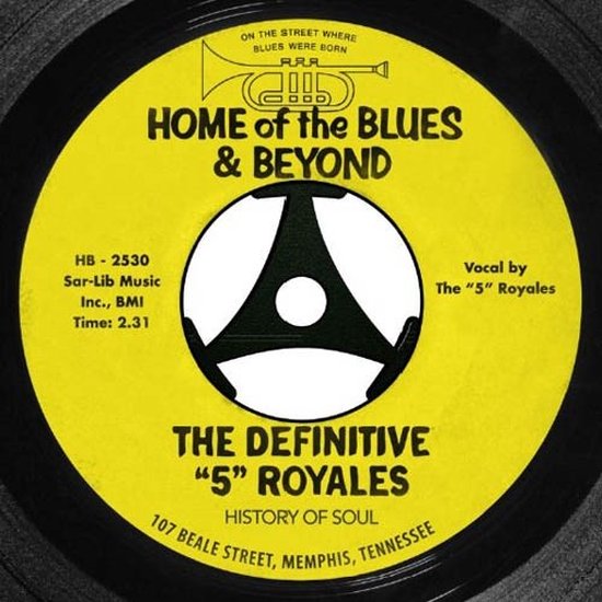 The "5" Royales - Home Of The Blues & Beyond (2 CD)