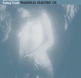 Magnolia Electric Co - Fading Trails (CD)