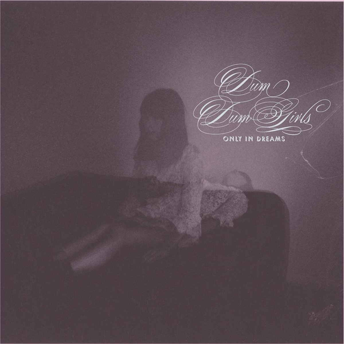 Dum Dum Girls - Only In Dreams (CD)