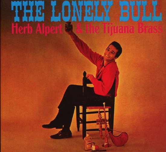 Herb Alpert & The Tijuana Brass The Lonely Bull (CD), Herb Alpert
