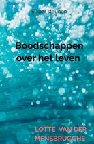 Boodschappen over het leven