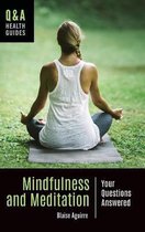 Mindfulness and Meditation