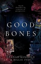 The Nearing Novels 1 - Good Bones