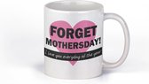 Moederdagmok | Kimano mok | Forget Mothersday | Je houd iedere dag van je moeder | Cadeaumok voor mama
