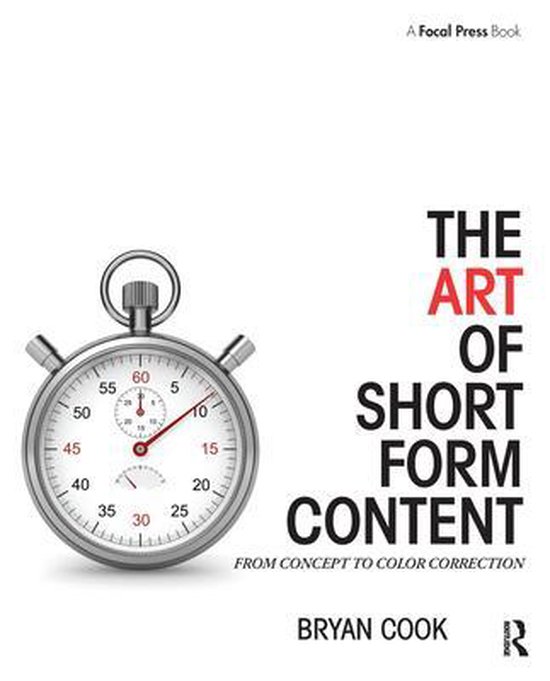 Art Of Short Form Content 9781138910515 Bryan Cook Boeken