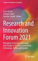 Research and Innovation Forum 2021: Managing Continuity, Innovation, and Change in the Post-Covid World