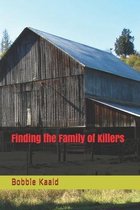 Serial Killer Mystery- Finding the Family of Killers