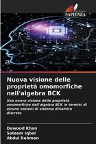 Nuova visione delle proprietà omomorfiche nell'algebra BCK