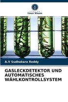 Gasleckdetektor Und Automatisches Wählkontrollsystem