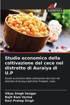 Studio economico della coltivazione del cece nel distretto di Auraiya di U.P
