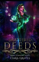 Shattered Deeds