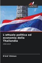L'attuale politica ed economia della Thailandia