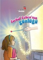 Zorbul Zehra'nın Günlüğü   Dostluk