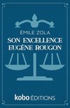 Les Classiques Kobo - Son Excellence Eugène Rougon