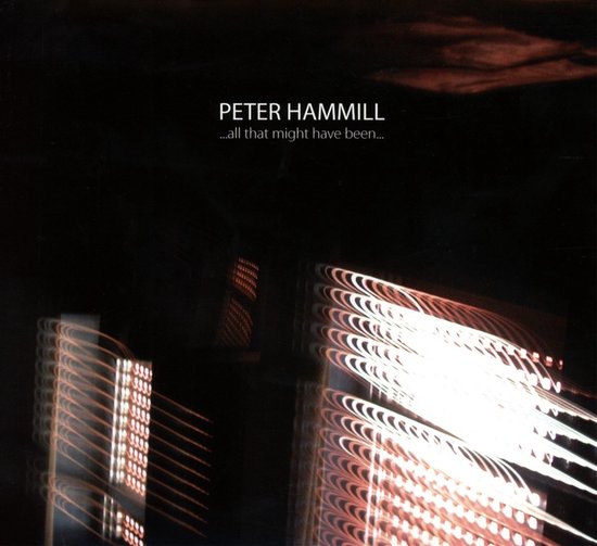 Peter Hammill - ...All That Might Have Been... (CD)