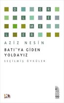 Batı'ya Giden Yoldayız