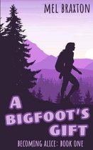 A Bigfoot's Gift