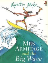 Mrs Armitage & The Big Wave