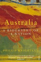 Australia Biography Of A Nation
