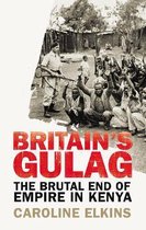 Britains Gulag Brutal End Empire Kenya