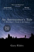 An Astronomers Tale