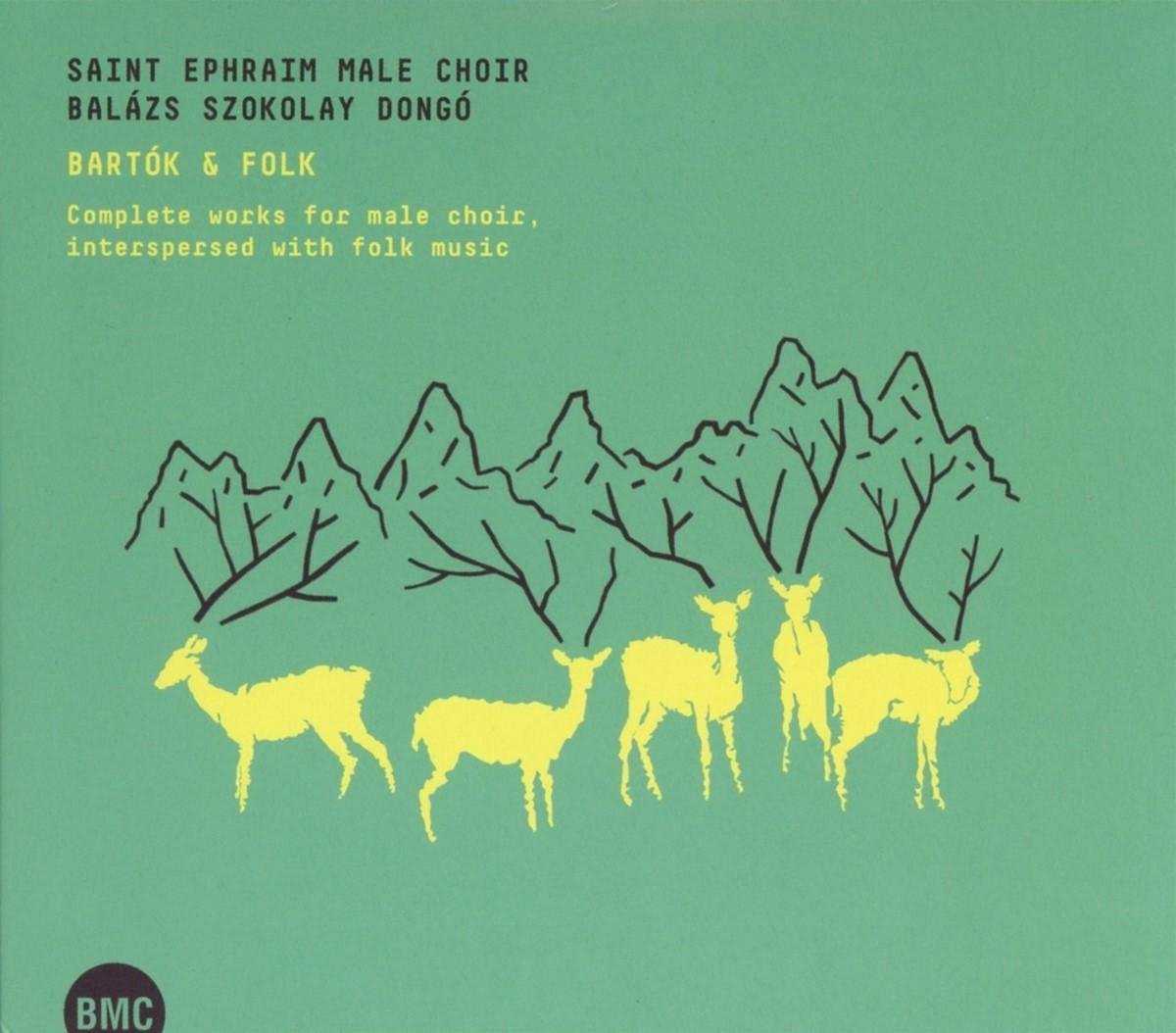 Saint Ephraim Male Choir & Balazs "Dongo" Szokolay - Bartok & Folk (CD)