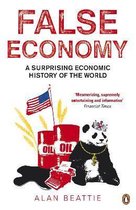 ISBN False Economy: A Surprising Economic History of the World, Business & finance, Anglais, 336 pages